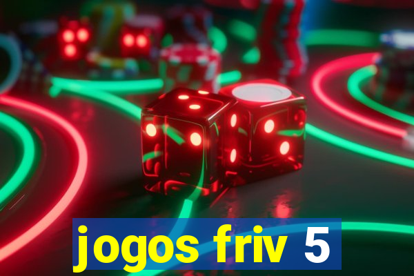 jogos friv 5